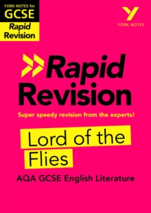 York Notes RAPID AQA GCSE (Revision Guide) Lord of the Flies - for 2026, 2027 exams - 9781292270913