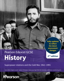 Edexcel GCSE (9-1) History Superpower relations and the Cold War, 1941-91 2nd edition - 9781292757148