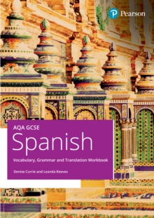 AQA GCSE Spanish Vocabulary, Grammar and Translation Workbook - 9781292757391