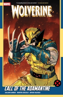 Wolverine by Saladin Ahmed Vol. 2: Call of The Adamantine