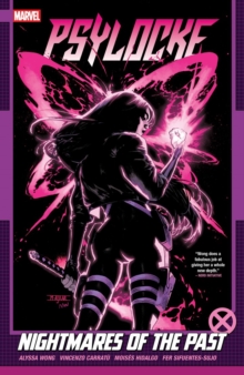 Psylocke Vol. 2: Nightmares Of The Past