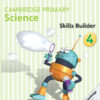 Cambridge Primary Science Skills Builder 4