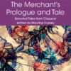 The Merchant's Prologue and Tale