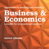 Approaches to Learning and Teaching Business and Economics