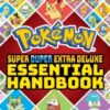 Pokemon Super Duper Extra Deluxe Essential Handbook