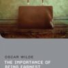 The Importance of Being Earnest - 9781350141933