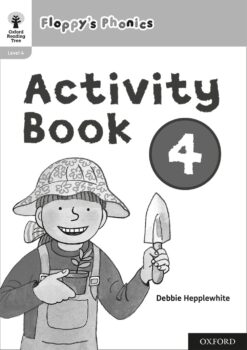 Oxford Reading Tree: Floppy’s Phonics: Activity Book 4