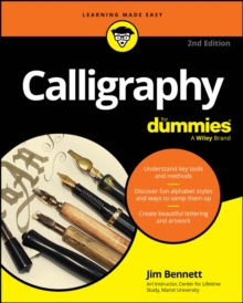 Calligraphy For Dummies - 9781394368990
