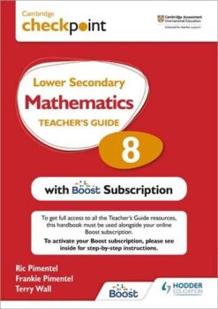 Cambridge Checkpoint Lower Secondary Mathematics Teacher'S Guide 8 With Boost Subscription