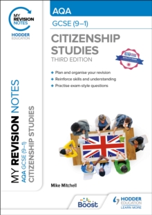 My Revision Notes: AQA GCSE (9-1) Citizenship Studies Third Edition - 9781398372283