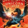 Skandar and the Unicorn Thief : The international, award-winning hit, and the biggest fantasy adventure series since Harry Potter Volume 1