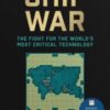 Chip War : The Fight for the World's Most Critical Technology