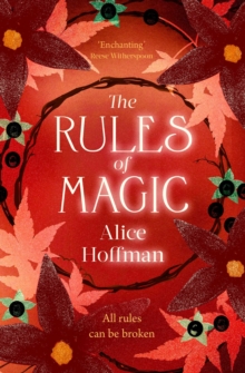 The Rules of Magic : Volume 2 - 9781398515505