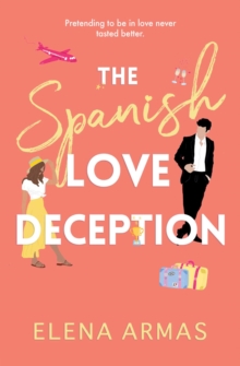 The Spanish Love Deception : TikTok made me buy it! The Goodreads Choice Awards Debut of the Year - 9781398515628
