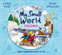 My Small World: Frozen : The perfect Christmas gift for children aged 3+