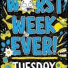 Worst Week Ever! Tuesday - 9781398521940