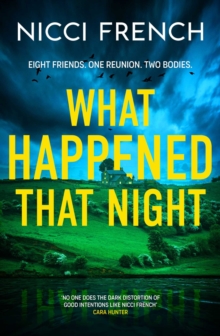 What Happened that Night : The new thriller from the bestselling author of Has Anyone Seen Charlotte Salter? - 9781398524194
