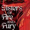 Sisters of Fire and Fury : Volume 2