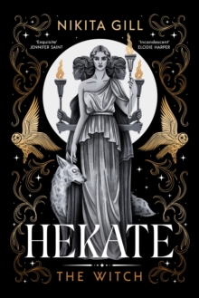 Hekate : The Instant Sunday Times Bestseller from popular poet, Nikita Gill