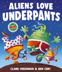 Aliens Love Underpants! - 9781398538139