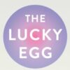 The Lucky Egg : Understand Your Fertility and How to Get Pregnant