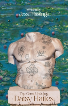 Daisy Haites: The Great Undoing : Book 4 (Original Cover Collection) - 9781398717237