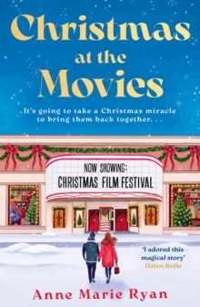 Christmas at the Movies : The most heartwarming, joyful and cosy book to curl up with this Christmas - 9781398721500