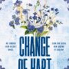 Change of Hart : The must-read angsty second-chance cowboy romance that will have you LASSOED - 9781398726307