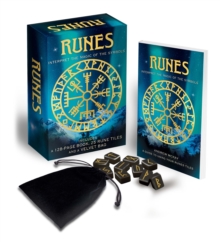 Runes: Interpret the Magic of the Symbols : Includes a 128-page book, 25 rune tiles and a velvet bag - 9781398803831