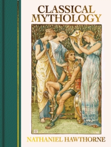 Classical Mythology : Illustrated by Walter Crane - 9781398850835
