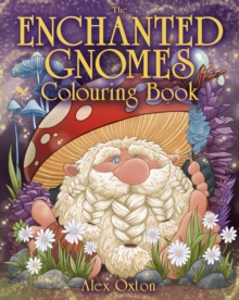 Enchanted Gnomes Colouring Book - 9781398856202