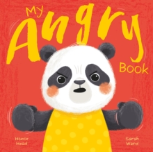 My Angry Book : A Picture Book on Understanding and Managing Emotions - 9781398859937
