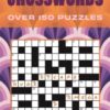 Crosswords : Over 150 Puzzles - 9781398865150