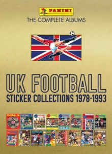Panini UK Football Sticker Collections 1978-1993 - 9781399405300