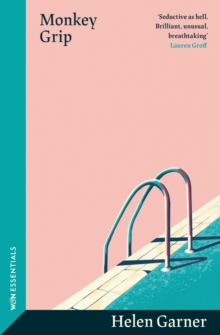 Monkey Grip : The sun-soaked modern classic from the winner of the Baillie Gifford Prize - 9781399606783