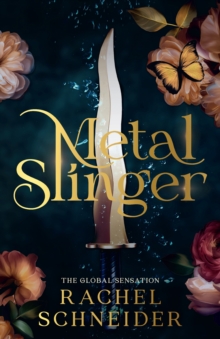 Metal Slinger : The instant Sunday Times bestseller and must-read romantasy that broke BookTok! - 9781399633970