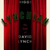 Lynchian : The Spell of David Lynch - 9781399637312
