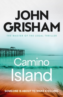 Camino Island : The sizzling crime thriller from the number 1 Sunday Times bestselling author - 9781399740418