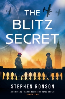 The Blitz Secret : A totally gripping WW2 historical thriller - 9781399745734