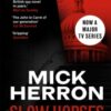 Slow Horses : The bestselling thrillers that inspired the hit Apple TV+ show Slow Horses (Slough House Thriller 1)