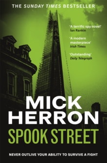 Spook Street : The bestselling thrillers that inspired the hit Apple TV+ show Slow Horses (Slough House Thriller 4)