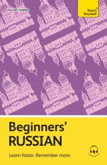 Beginners' Russian : Learn faster. Remember more. - 9781399818254