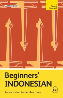 Beginners' Indonesian : Learn faster. Remember more. - 9781399824422