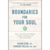 Boundaries For Your Soul: How To Turn Your Overwhelming Thoughts (Paperback)