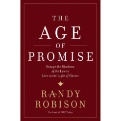 The Age Of Promise: Escape The Shadows Of The Law To Live (Hardcover)