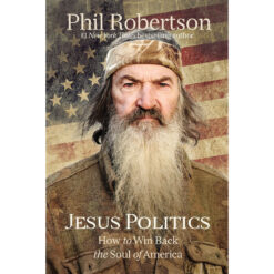 Jesus Politics: How To Win Back The Soul Of America (Paperback)