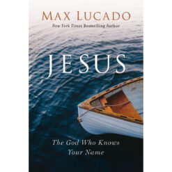 Jesus: The God Who Knows Your Name (Paperback)