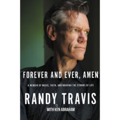 Forever And Ever, Amen: A Memoir Of Music, Faith And Braving The Storms Of Life (Paperback)