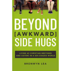 Beyond Awkward Side Hugs (Paperback)