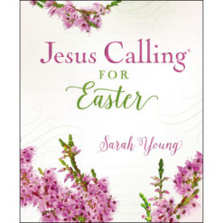 Jesus Calling For Easter (Jesus Calling)(Hardcover)